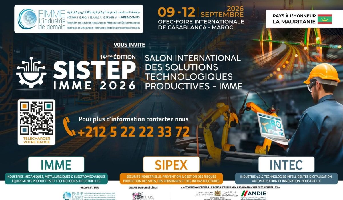 الدار البيضاء تحتضن الدورة الـ14 لمعرض SISTEP IMME 2026 لتعزيز الابتكار والتنافسية الصناعية